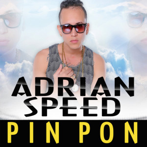 ดาวน์โหลดและฟังเพลง Pin Pon พร้อมเนื้อเพลงจาก Adrian Speed