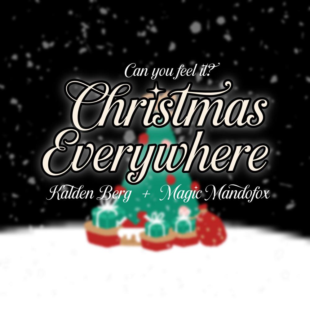 Christmas, Everywhere (feat. Magic Mandofox)