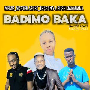 อัลบัม Badimo Baka (feat. Thabang & Rush Mabanana) ศิลปิน Memie