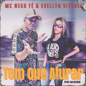 Album Tem Que Aturar from MC Nego Fê