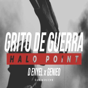 อัลบัม GRITO DE GUERRA (feat. D Enyel & Genio) ศิลปิน Halo Point