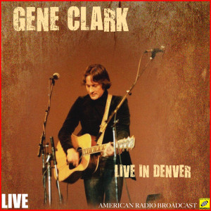 ดาวน์โหลดและฟังเพลง Del Gato (Live) พร้อมเนื้อเพลงจาก Gene Clark