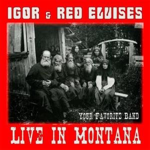 Red Elvises的專輯Live in Montana