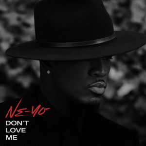 ดาวน์โหลดและฟังเพลง Don't Love Me พร้อมเนื้อเพลงจาก Ne-Yo
