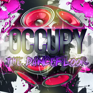 Dancefloor Hits 2015的專輯Occupy the Dancefloor