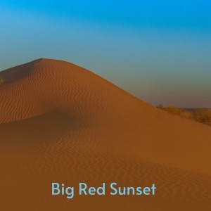 Album Big Red Sunset from 