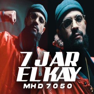 Dengarkan lagu 7jar El Kay nyanyian MHD 7050 dengan lirik