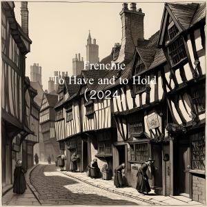 Paul French的專輯To Have and to Hold 2004