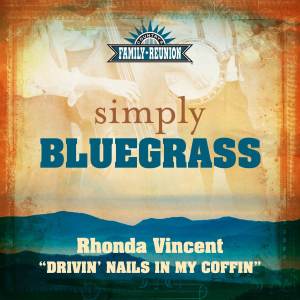 Drivin' Nails In My Coffin (Simply Bluegrass)