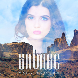 ดาวน์โหลดและฟังเพลง Savage (Explicit) พร้อมเนื้อเพลงจาก Mia Love