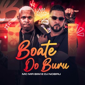 收聽DJ Nobru的Boate do Buru (Explicit)歌詞歌曲