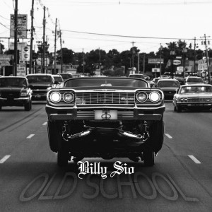 ดาวน์โหลดและฟังเพลง Oldschool (Explicit) พร้อมเนื้อเพลงจาก Billy Sio