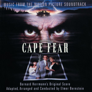 Elmer Bernstein的專輯Cape Fear