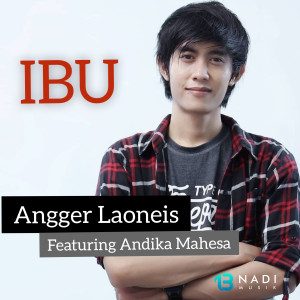 Album Ibu oleh Angger LaoNeis