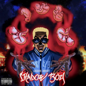 Album SHADOWBOY (Explicit) from CrashJordy