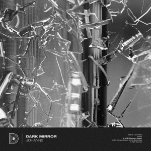 ดาวน์โหลดและฟังเพลง Dark Mirrors - Extended Mix พร้อมเนื้อเพลงจาก Johanns