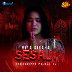 Dengarkan lagu Sesaji nyanyian Mira Kirana dengan lirik