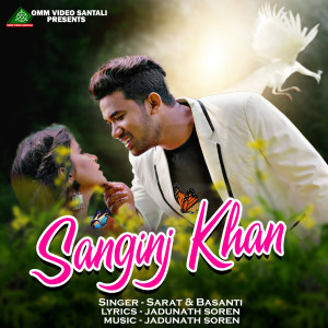 Listen to SANGINJ KHAN song with lyrics from SURAT MURMU