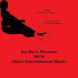 Jay Davis的專輯the ep with fire (Explicit)