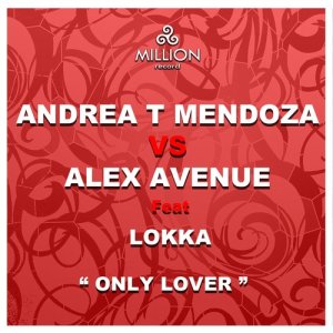 Andrea T Mendoza的專輯Only Lover