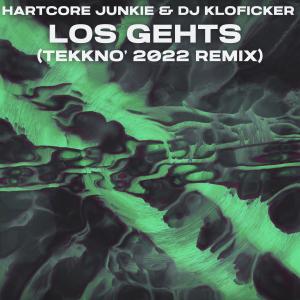收听HARTCORE JUNKIE的Los Gehts (Tekkno '2022 Remix)歌词歌曲