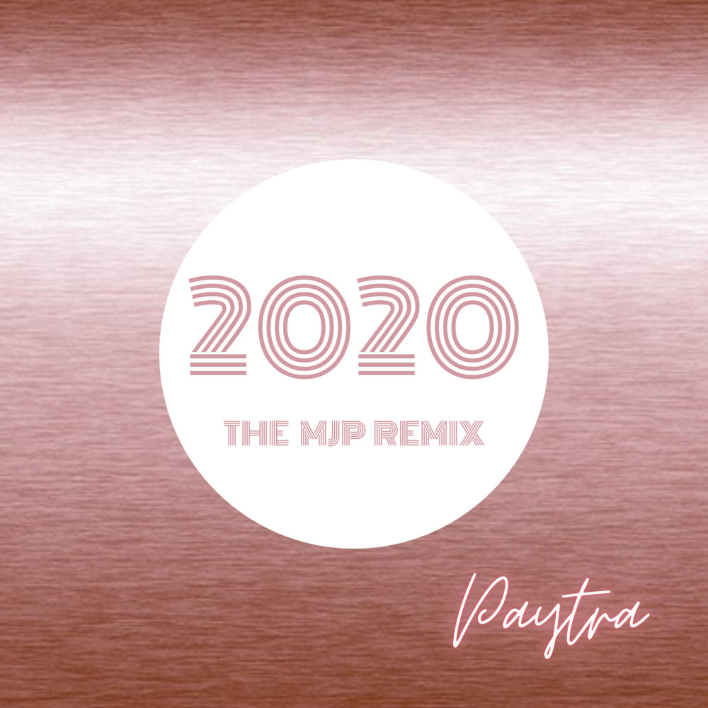 2020 (The M J P Remix) (Explicit) (The M J P Remix|Explicit)