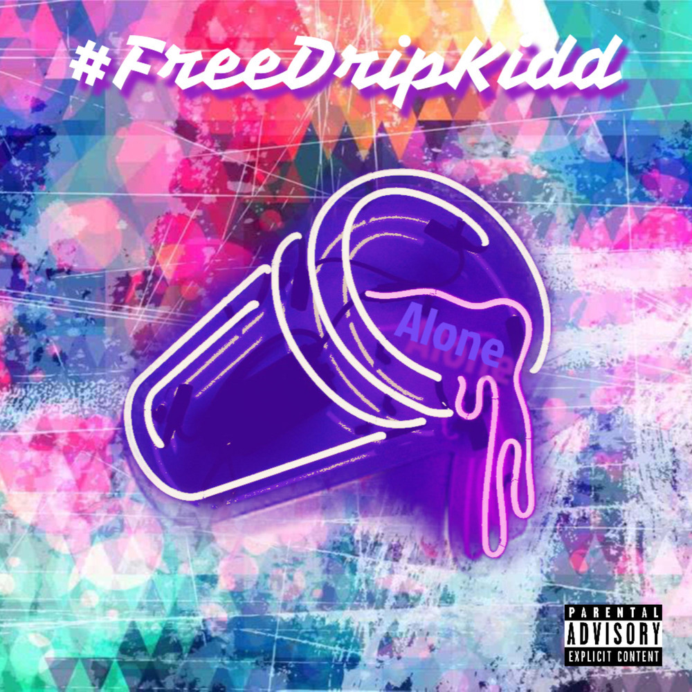 #FreeDripKidd (Explicit)