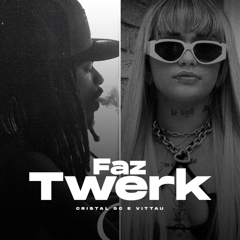 Faz Twerk (Explicit)