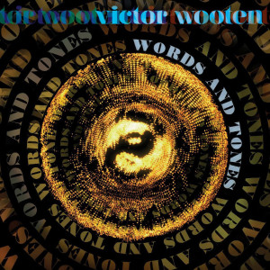 Album Words and Tones from Victor Wooten