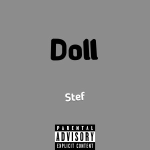 收聽Stef的Doll歌詞歌曲