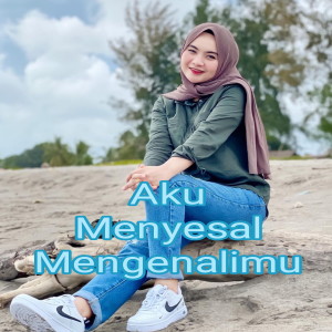 Listen to Aku Menyesal Mengenalimu (Remix) song with lyrics from It's Me