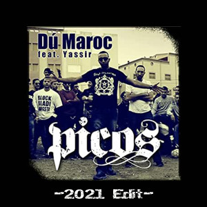 ดาวน์โหลดและฟังเพลง Picos (2021 Edit) พร้อมเนื้อเพลงจาก Dú Maroc