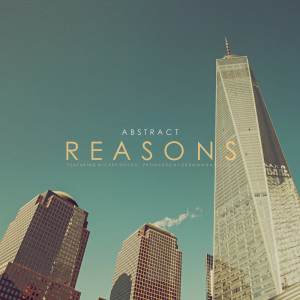 ดาวน์โหลดและฟังเพลง Reasons (feat. Mickey Shiloh) (Explicit) (其他) พร้อมเนื้อเพลงจาก Abstract