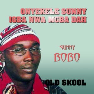 Album Old Skool from Sunny Bobo