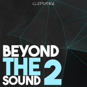 Various Artists的專輯Beyond the Sound 2