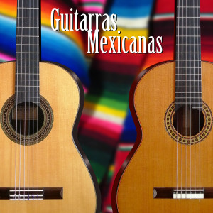 อัลบัม Guitarras Mexicanas ศิลปิน Mexican Music Factory