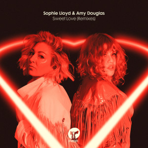 อัลบัม Sweet Love (Remixes) ศิลปิน Sophie Lloyd