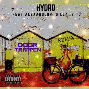 Dengarkan Doortrappen Remix (Explicit) lagu dari Hydro dengan lirik