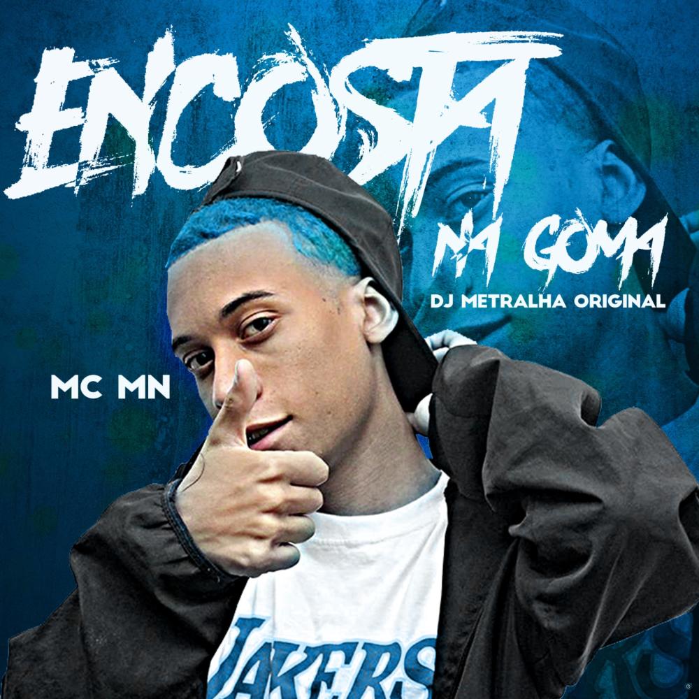 Encosta na Goma (Explicit)