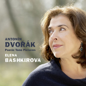 Elena Bashkirova的專輯Dvořák: Poetic Tone Pictures, B. 161
