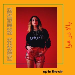 收聽Disco Shrine的Up In The Air歌詞歌曲