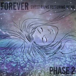 ดาวน์โหลดและฟังเพลง Forever (James Anthony's Big Room Vocal Mix) (Louie Devito and Alessandro Calemme Remix) พร้อมเนื้อเพลงจาก Sweet Rains