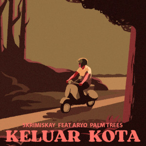 Album Keluar Kota from Skrimiskay