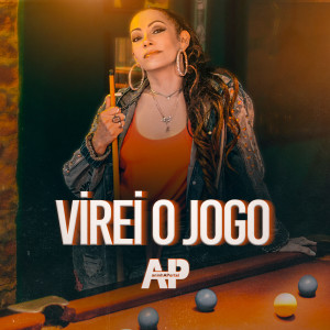 ดาวน์โหลดและฟังเพลง Virei o Jogo พร้อมเนื้อเพลงจาก Aninha Portal