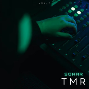 Sonar的專輯TMR, Vol.1 (Explicit)