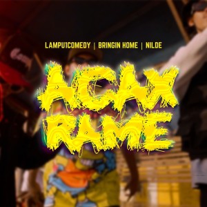 Album Acax Rame from Lampu1Comedy