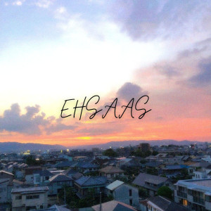 Listen to Ehsaas song with lyrics from Abhineet Maxton