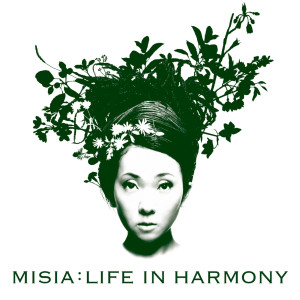 收聽MISIA的Life in Harmony歌詞歌曲