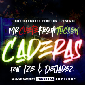 Album Caderas (feat. Ize & Dejadez) (Explicit) from CHANSE of III Grand