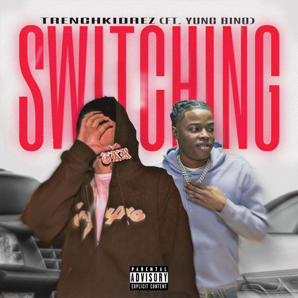 Switching (feat. Yung Bino) (Explicit)